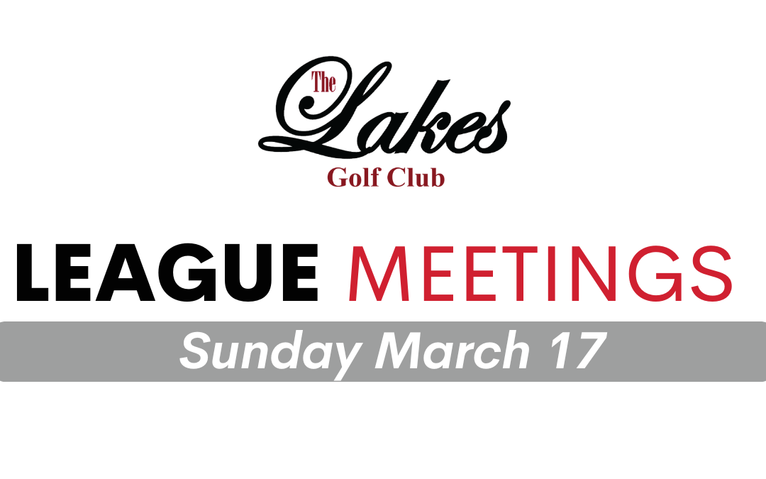 League Meetings – March 17